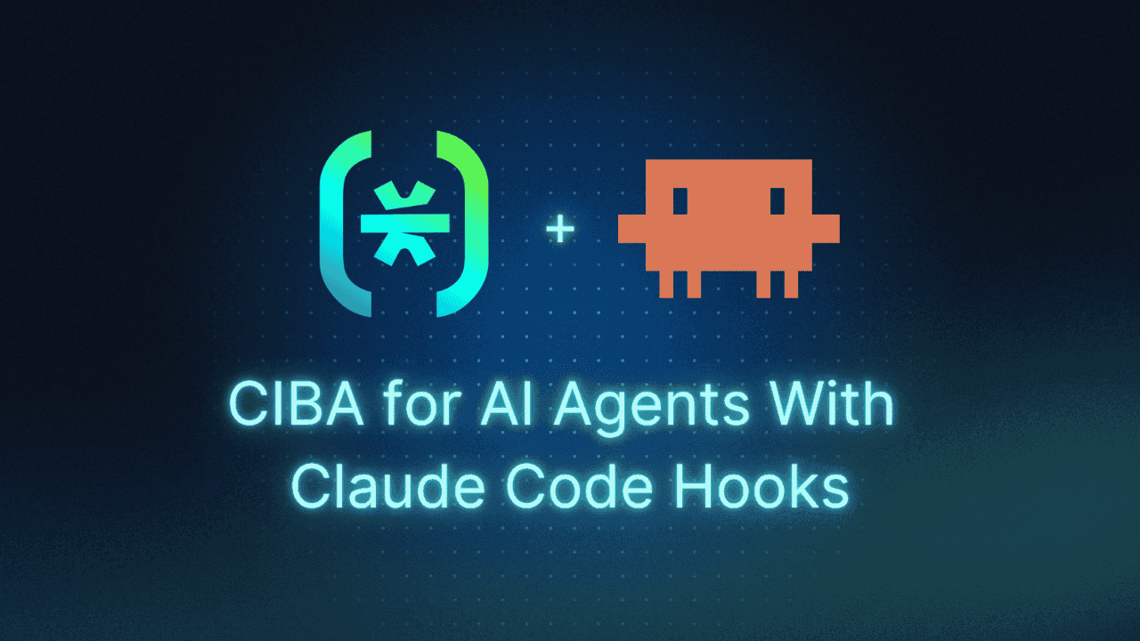 CIBA for AI Agents With Claude Code Hooks Blog Thumbnail