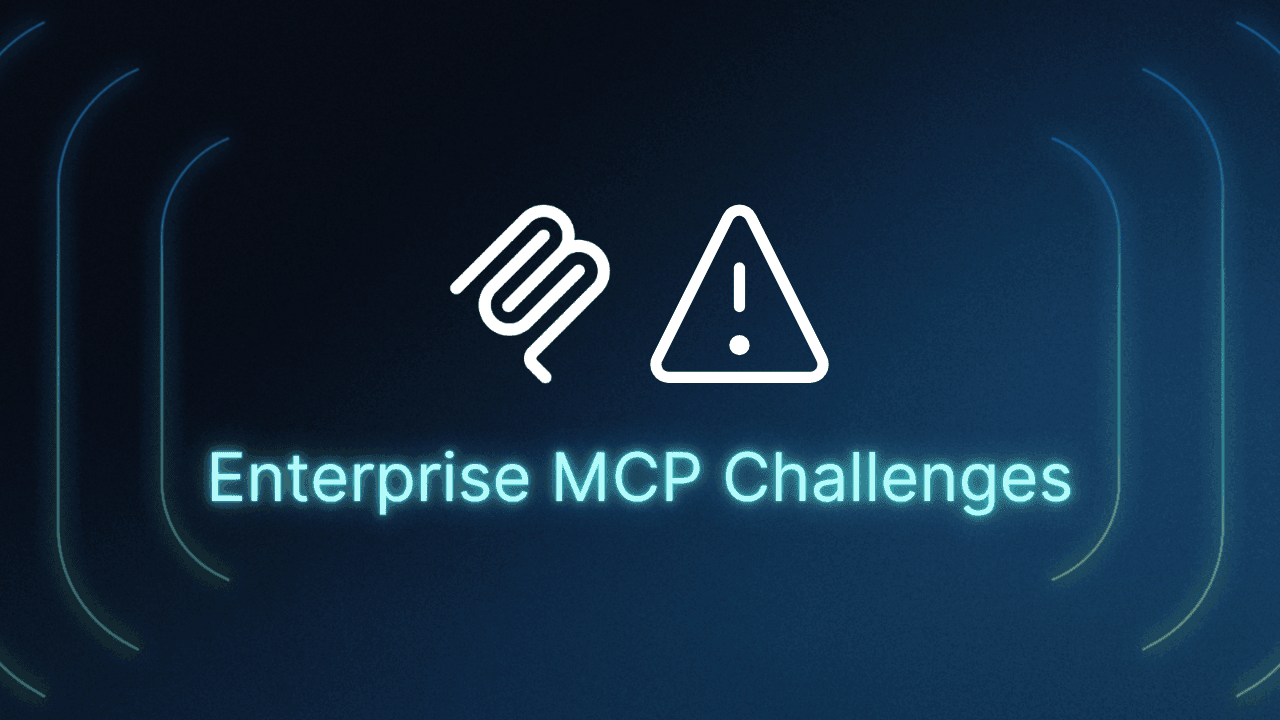Enterprise MCP Challenges Blog Thumbnail